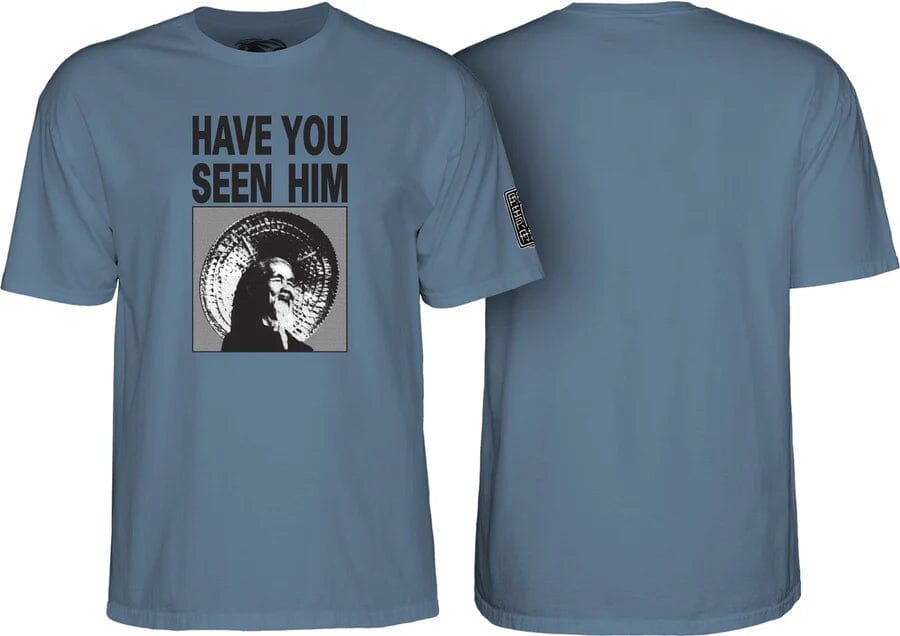 Powell Peralta Have You Seen Him T-Shirt 